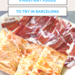A Pinterest-specific graphic for an article about la comida tipica catalana. So, if you want to know what to eat in Barcelona for foodies, here are the must-eat foods in Barcelona.