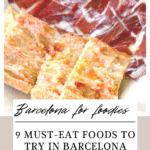 A Pinterest-specific graphic for an article about la comida tipica catalana. So, if you want to know what to eat in Barcelona for foodies, here are the must-eat foods in Barcelona.