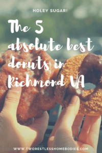 The 5 Absolute Best Donuts in Richmond, VA | Two Restless Homebodies